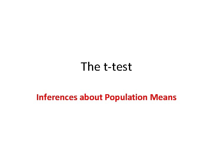 The t‐test Inferences about Population Means 