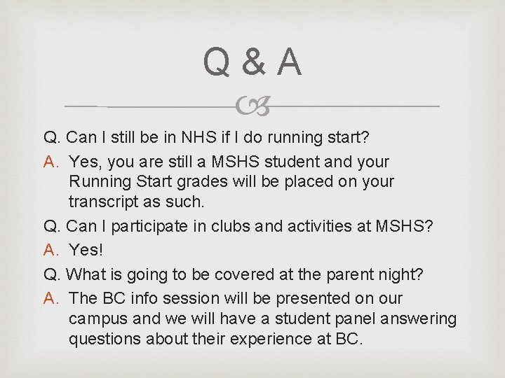 Q & A Q. Can I still be in NHS if I do running