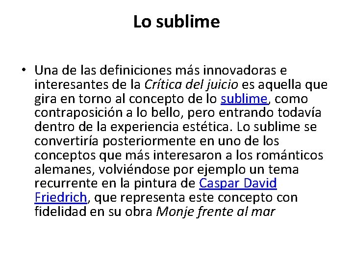 Lo sublime • Una de las definiciones más innovadoras e interesantes de la Crítica