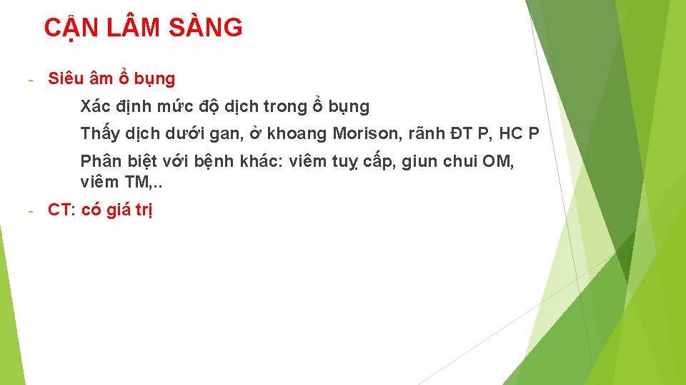 CẬN L M SÀNG - Siêu âm ổ bụng Xác định mức độ dịch