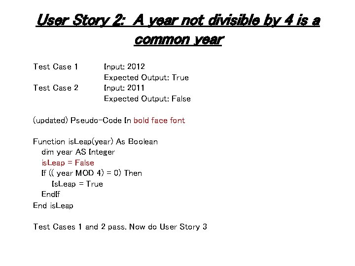 User Story 2: A year not divisible by 4 is a common year Test User Story 2: A year not divisible by 4 is a common year Test