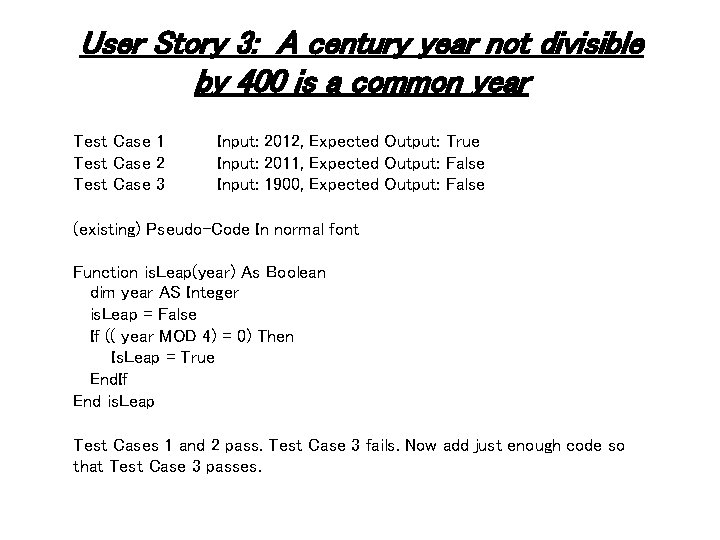 User Story 3: A century year not divisible by 400 is a common year User Story 3: A century year not divisible by 400 is a common year