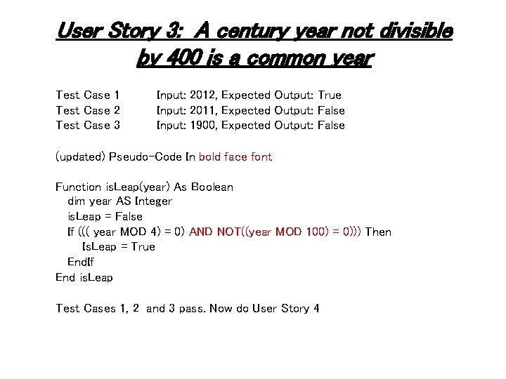 User Story 3: A century year not divisible by 400 is a common year User Story 3: A century year not divisible by 400 is a common year
