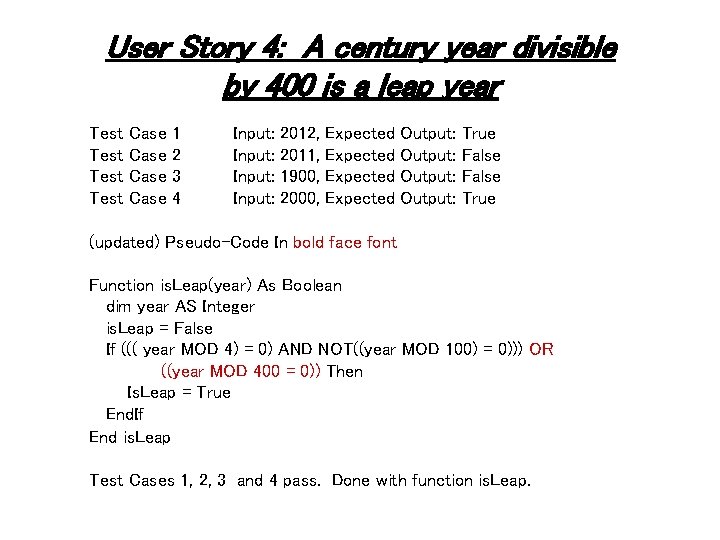 User Story 4: A century year divisible by 400 is a leap year Test User Story 4: A century year divisible by 400 is a leap year Test