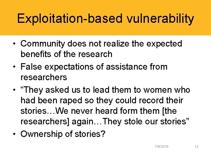 Exploitation-based vulnerability • Community does not realize the expected benefits of the research •