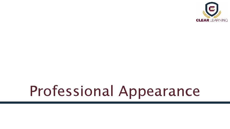 Professional Appearance 