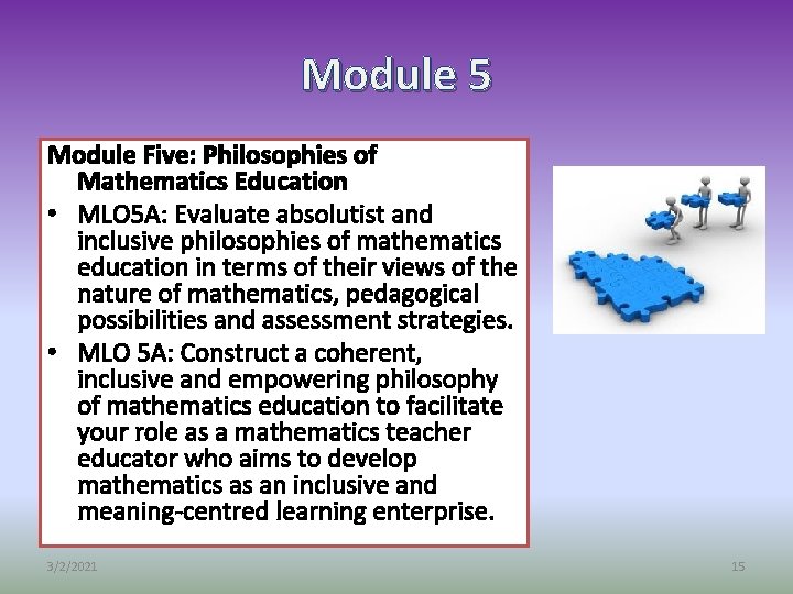 Module 5 Module Five: Philosophies of Mathematics Education • MLO 5 A: Evaluate absolutist
