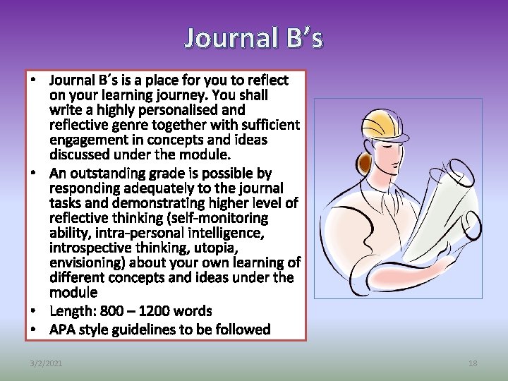 Journal B’s • Journal B´s is a place for you to reflect on your