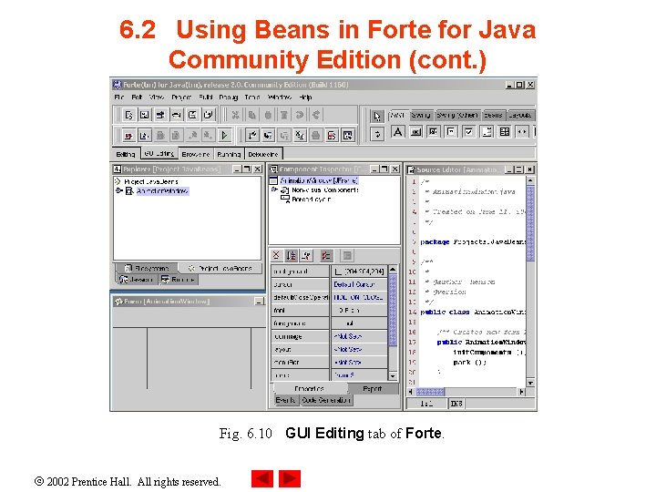 6. 2 Using Beans in Forte for Java Community Edition (cont. ) Fig. 6.