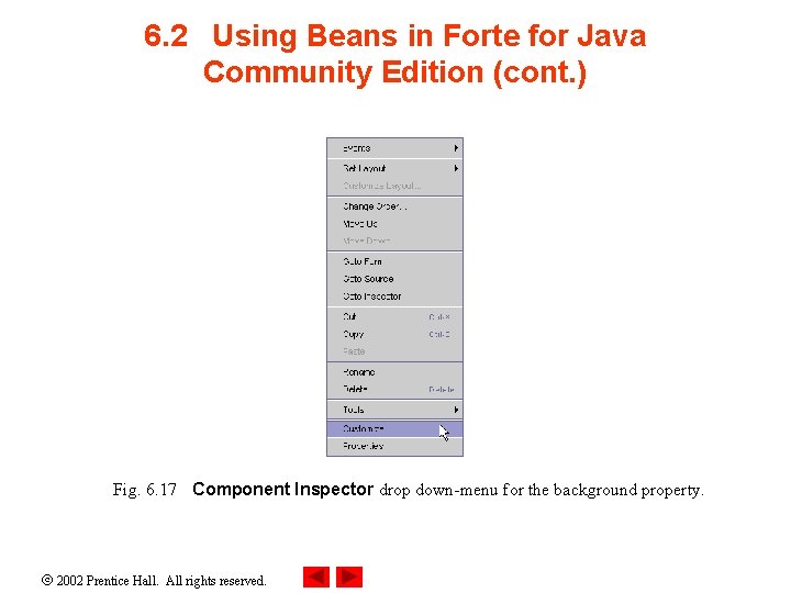 6. 2 Using Beans in Forte for Java Community Edition (cont. ) Fig. 6.