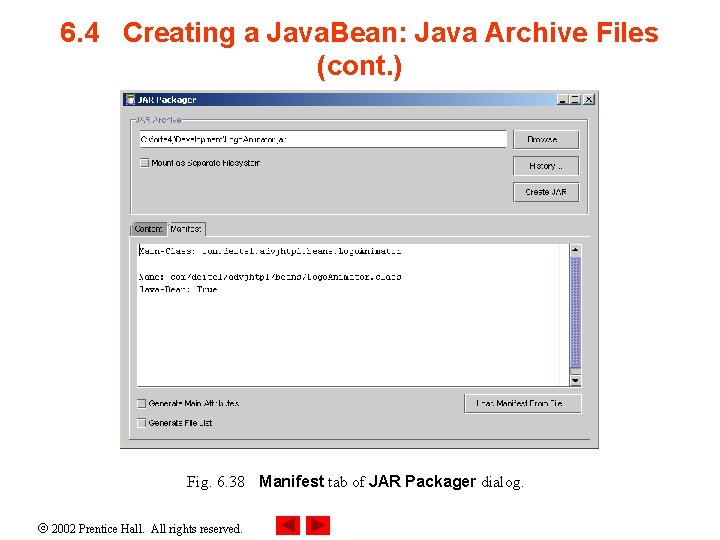 6. 4 Creating a Java. Bean: Java Archive Files (cont. ) Fig. 6. 38