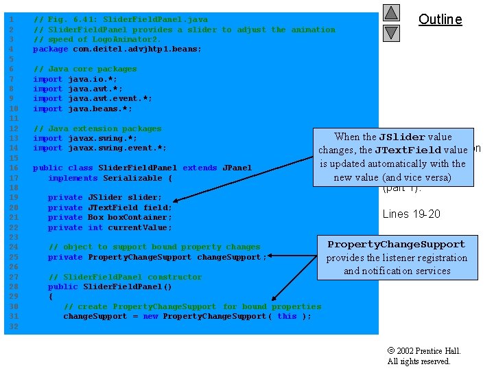 Outline 1 // Fig. 6. 41: Slider. Field. Panel. java 2 // Slider. Field.