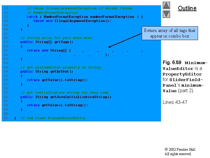 Outline 35 // throw Illegal. Argument. Exception if decode throws 36 // Number. Format.