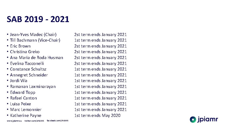 SAB 2019 - 2021 • • • • Jean-Yves Madec (Chair) Till Bachmann (Vice-Chair)