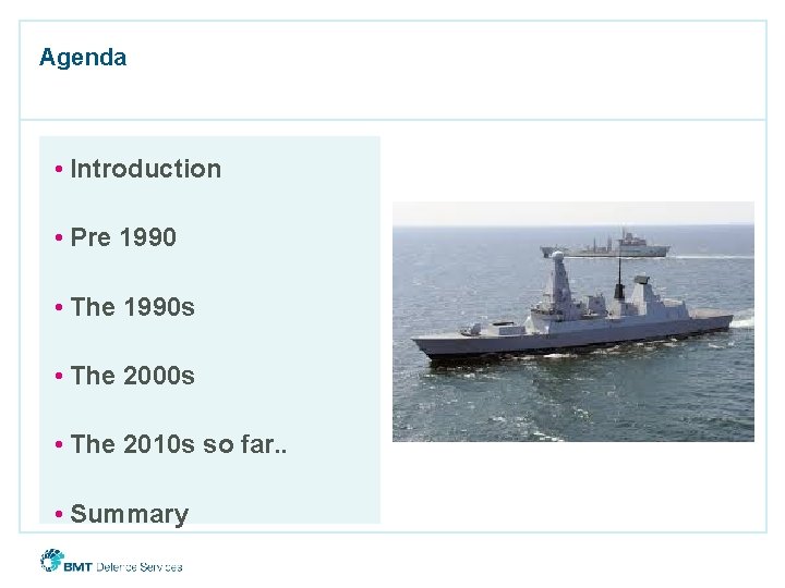 Agenda • Introduction • Pre 1990 • The 1990 s • The 2000 s