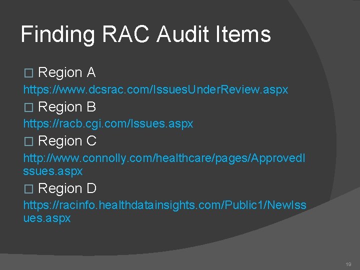 Finding RAC Audit Items � Region A https: //www. dcsrac. com/Issues. Under. Review. aspx