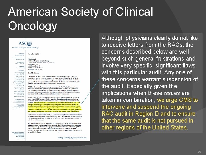 American Society of Clinical Oncology Although physicians clearly do not like to receive letters