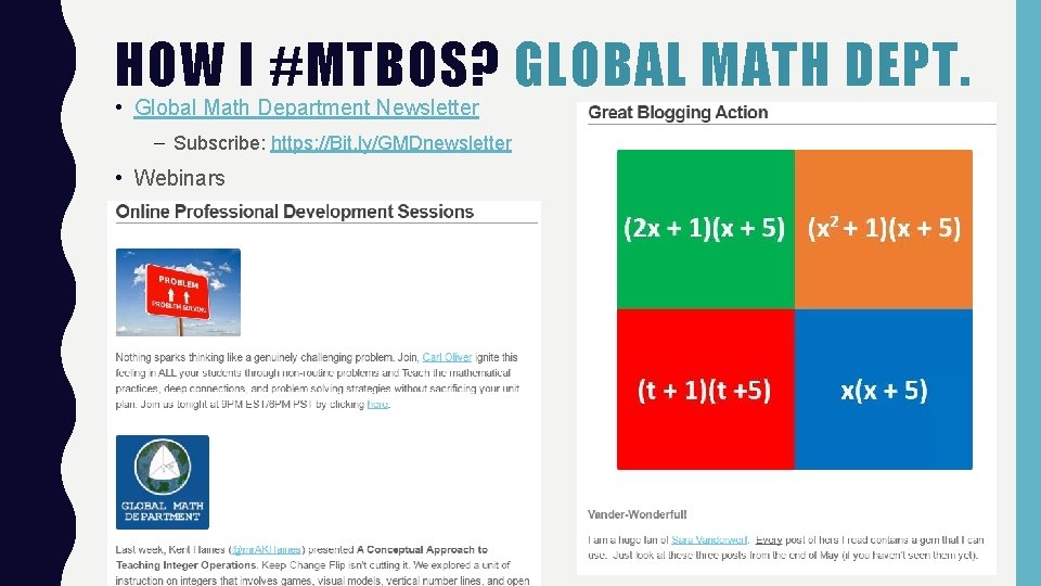 HOW I #MTBOS? GLOBAL MATH DEPT. • Global Math Department Newsletter – Subscribe: https: