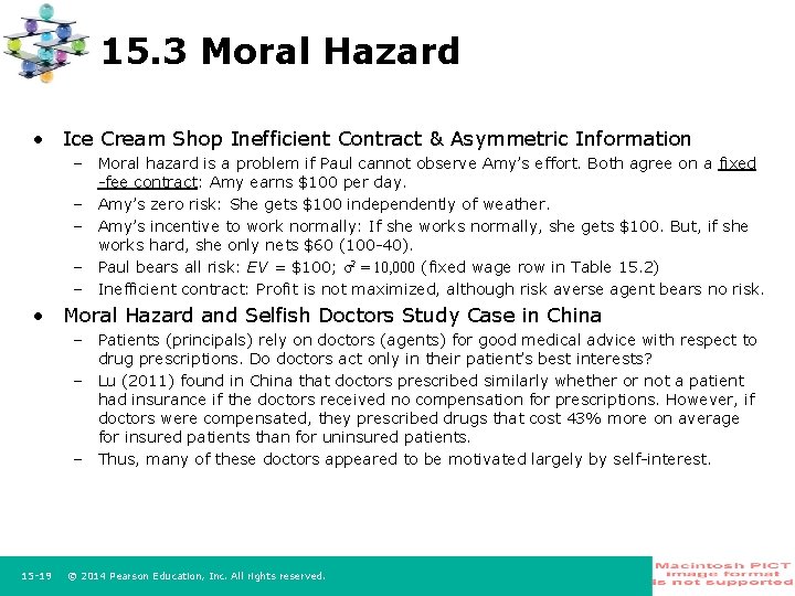 15. 3 Moral Hazard • Ice Cream Shop Inefficient Contract & Asymmetric Information –