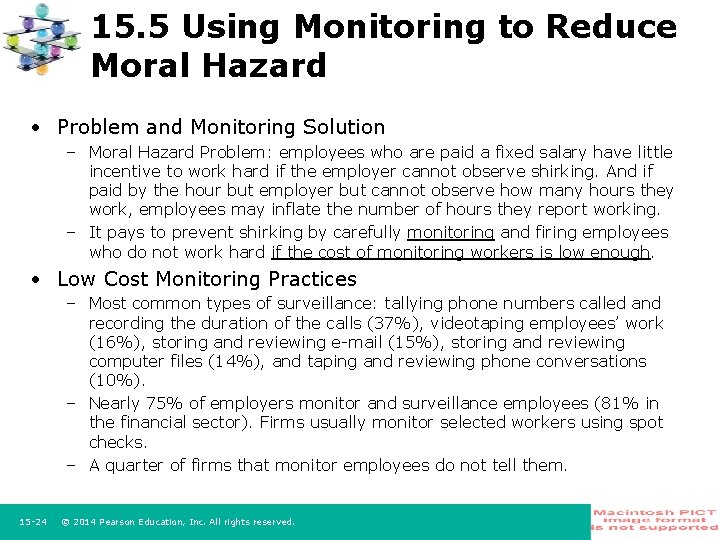 15. 5 Using Monitoring to Reduce Moral Hazard • Problem and Monitoring Solution –