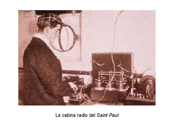 La cabina radio del Saint Paul 