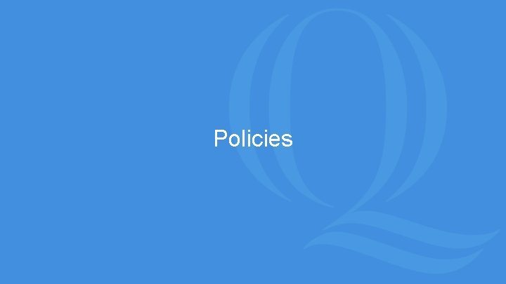 Policies 