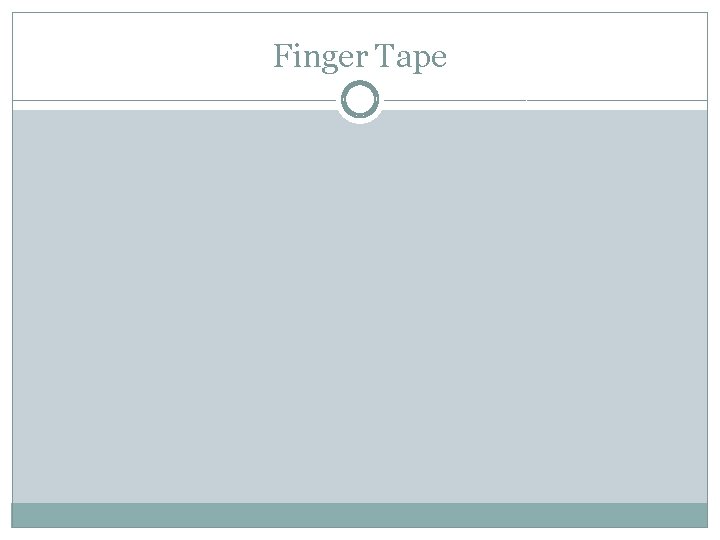 Finger Tape 
