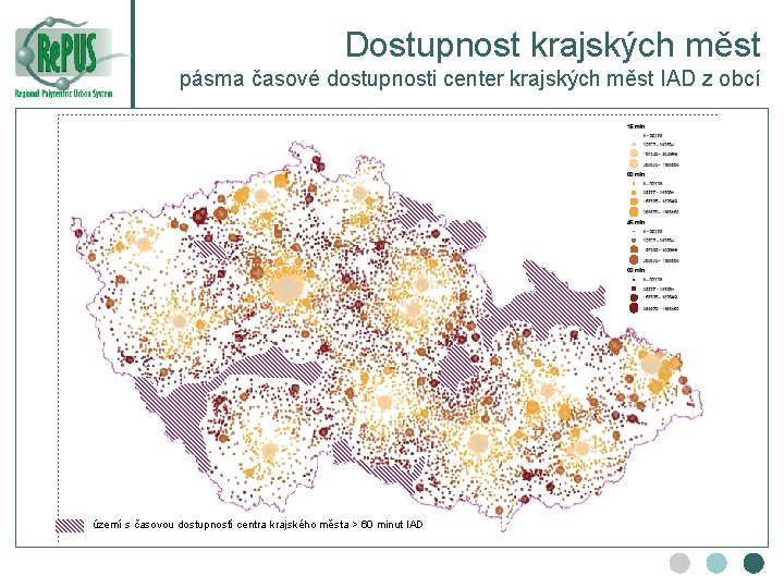 Dostupnost krajských měst pásma časové dostupnosti center krajských měst IAD z obcí území s