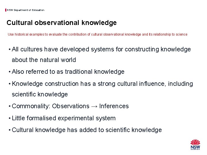 NSW Department of Education Cultural observational knowledge Use historical examples to evaluate the contribution