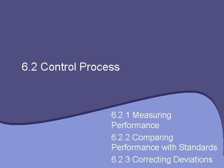 Chapter 6 CONTROLLING By Nasser A Kadasah Chapter