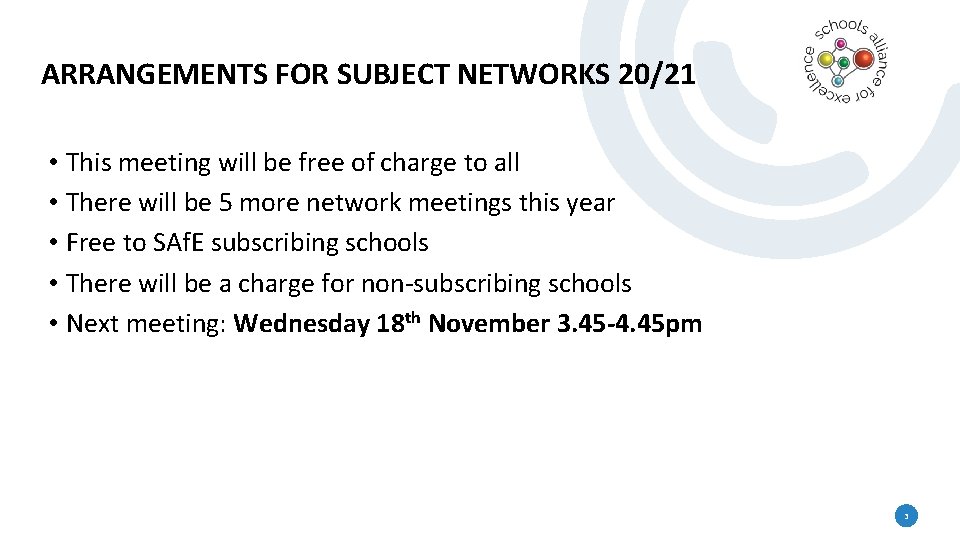 ARRANGEMENTS FOR SUBJECT NETWORKS 20/21 • This meeting will be free of charge to