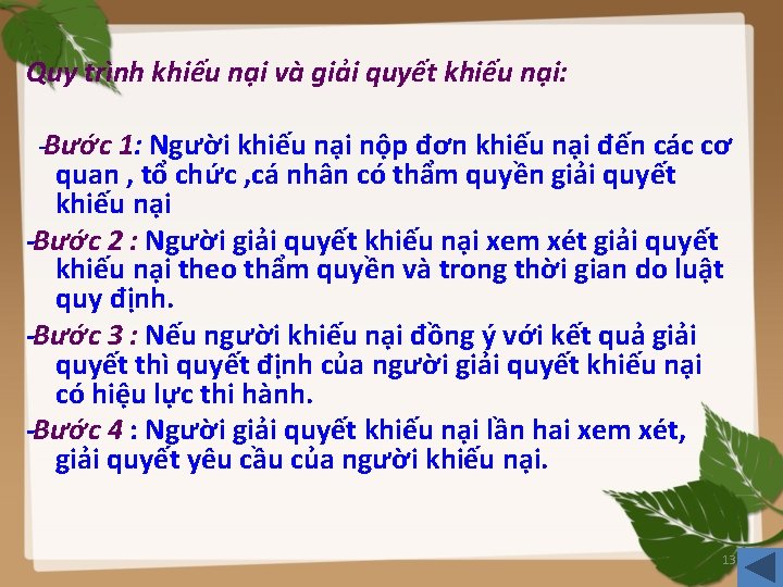 Quy trình khiếu nại và giải quyết khiếu nại: Bước 1: Người khiếu nại