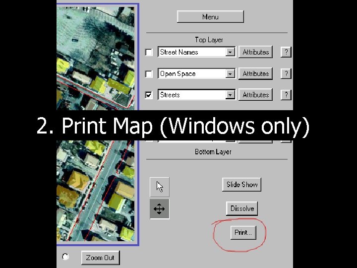 2. Print Map (Windows only) 