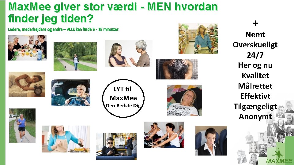 Max. Mee giver stor værdi - MEN hvordan finder jeg tiden? Ledere, medarbejdere og