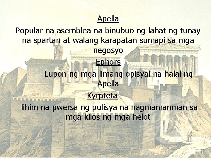 Apella Popular na asemblea na binubuo ng lahat ng tunay na spartan at walang