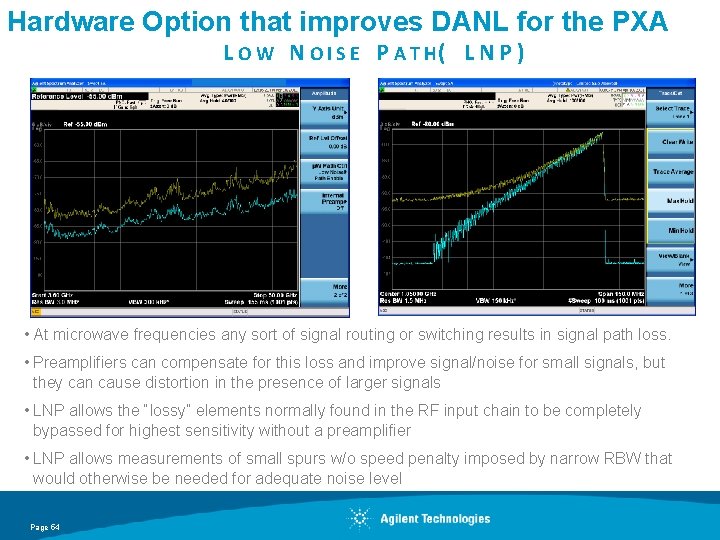 Hardware Option that improves DANL for the PXA L O W N O I