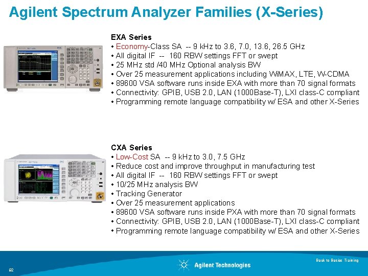 Agilent Spectrum Analyzer Families (X-Series) EXA Series • Economy-Class SA -- 9 k. Hz