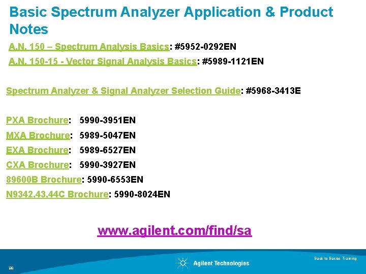 Basic Spectrum Analyzer Application & Product Notes A. N. 150 – Spectrum Analysis Basics: