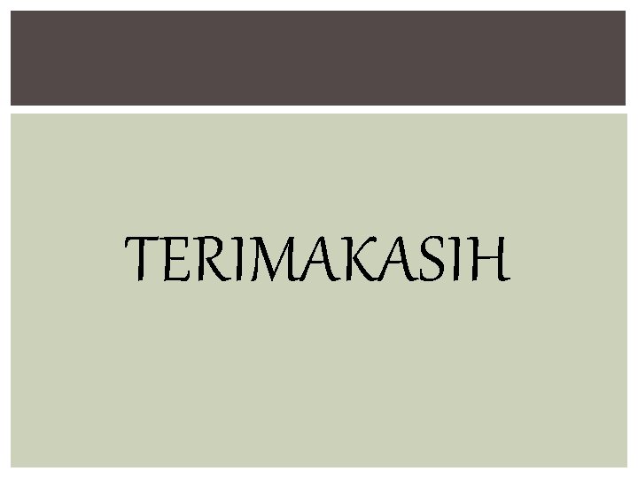 TERIMAKASIH 