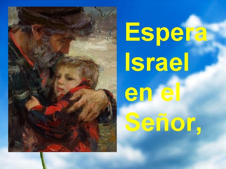 Espera Israel en el Señor, 