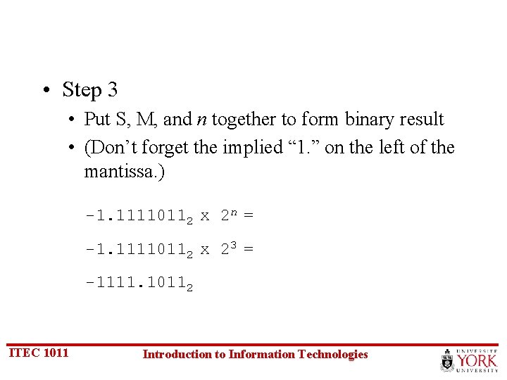  • Step 3 • Put S, M, and n together to form binary