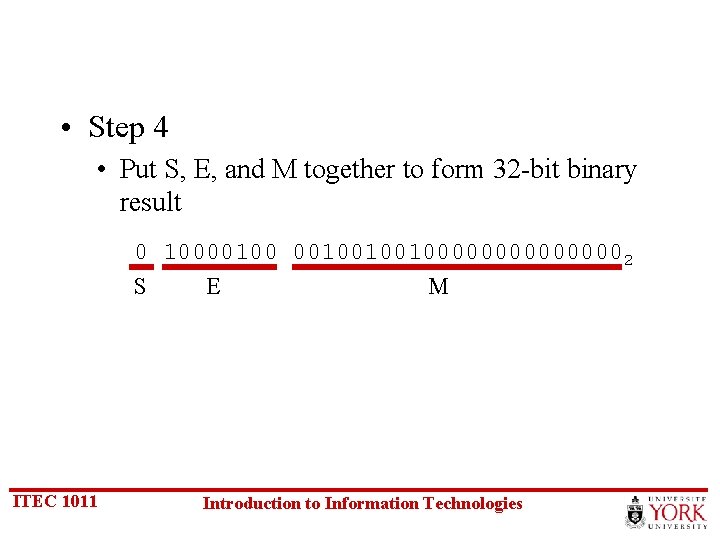  • Step 4 • Put S, E, and M together to form 32