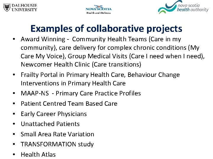 Examples of collaborative projects • Award Winning - Community Health Teams (Care in my