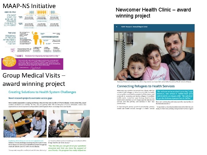 MAAP-NS Initiative Group Medical Visits – award winning project Newcomer Health Clinic – award