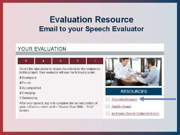 Evaluation Resource Email to your Speech Evaluator 