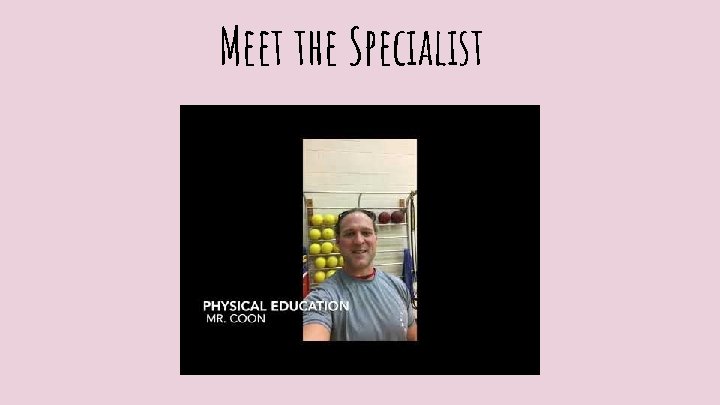 Meet the Specialist 