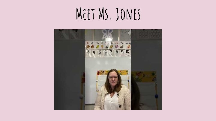 Meet Ms. Jones 