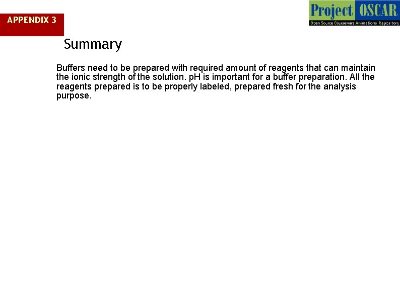 APPENDIX 3 Summary Buffers need to be prepared with required amount of reagents that APPENDIX 3 Summary Buffers need to be prepared with required amount of reagents that