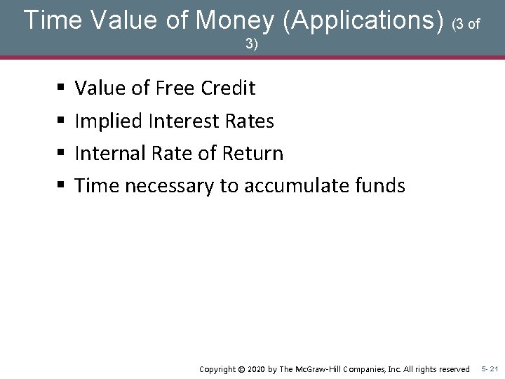 Time Value of Money (Applications) (3 of 3) § § Value of Free Credit Time Value of Money (Applications) (3 of 3) § § Value of Free Credit