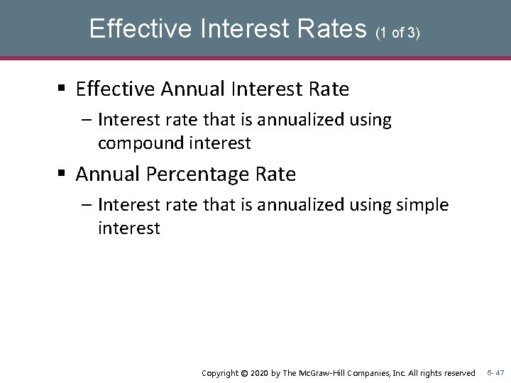 Effective Interest Rates (1 of 3) § Effective Annual Interest Rate – Interest rate Effective Interest Rates (1 of 3) § Effective Annual Interest Rate – Interest rate
